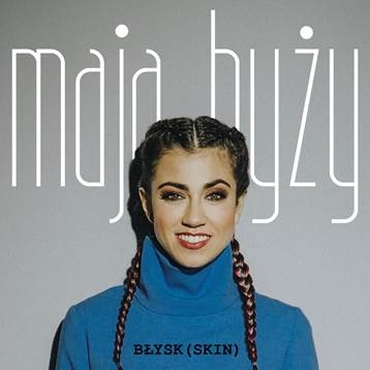 Maja Hyy - „Bysk”