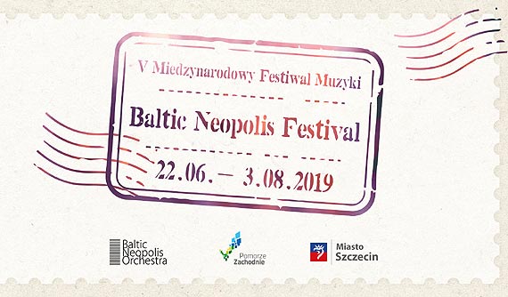 Rusza Baltic Neopolis Festival 2019 -22.06-03.08.2019