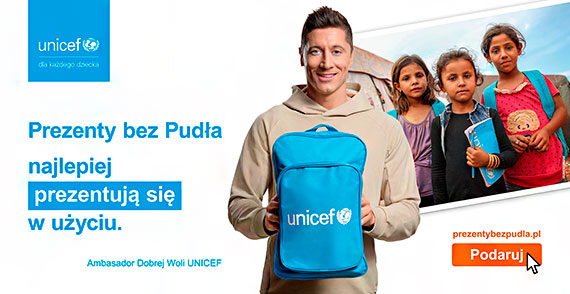 „Prezenty bez Puda” najlepiej prezentuj si w uyciu – Ambasador Dobrej Woli, Robert Lewandowski, wspiera program UNICEF Polska