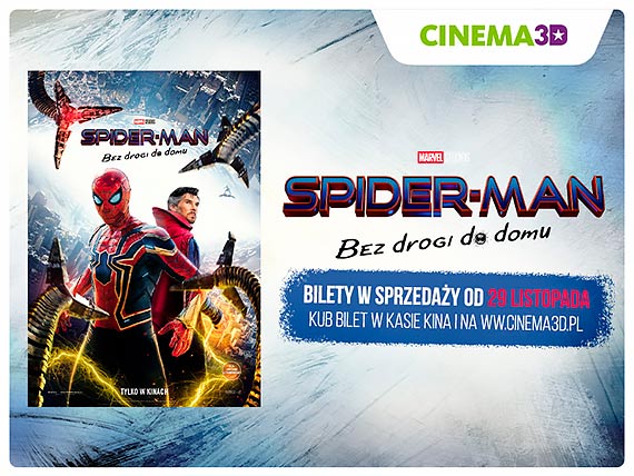 Cinema3D rozpocza przedsprzeda biletw  na film „Spider-Man: Bez drogi do domu”!