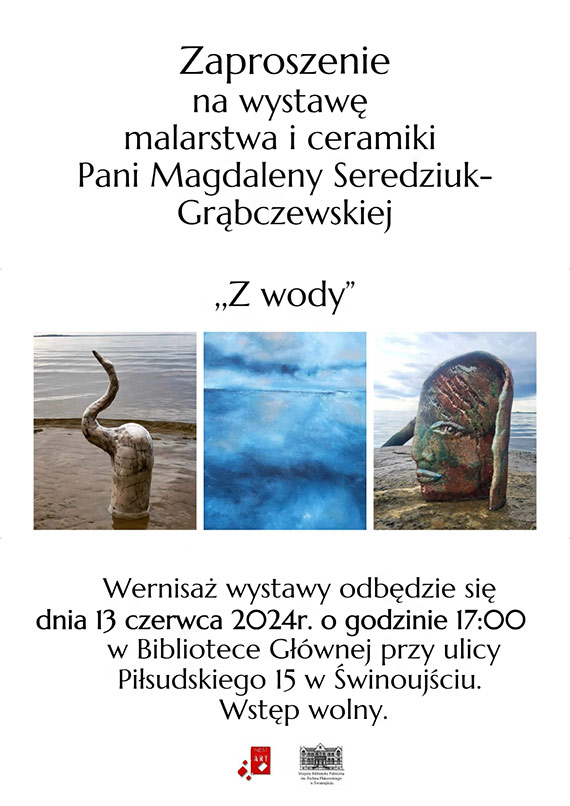Otwarcie wystawy malarstwa i ceramiki  p.t. „Z wody” Pani Magdaleny Seredziuk - Grbczewskiej